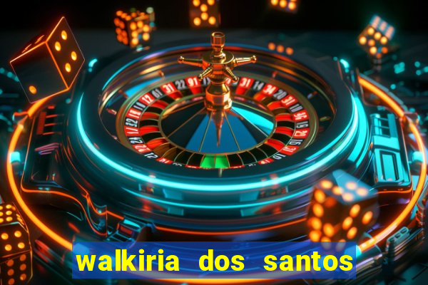 walkiria dos santos esposa de herodoto barbeiro